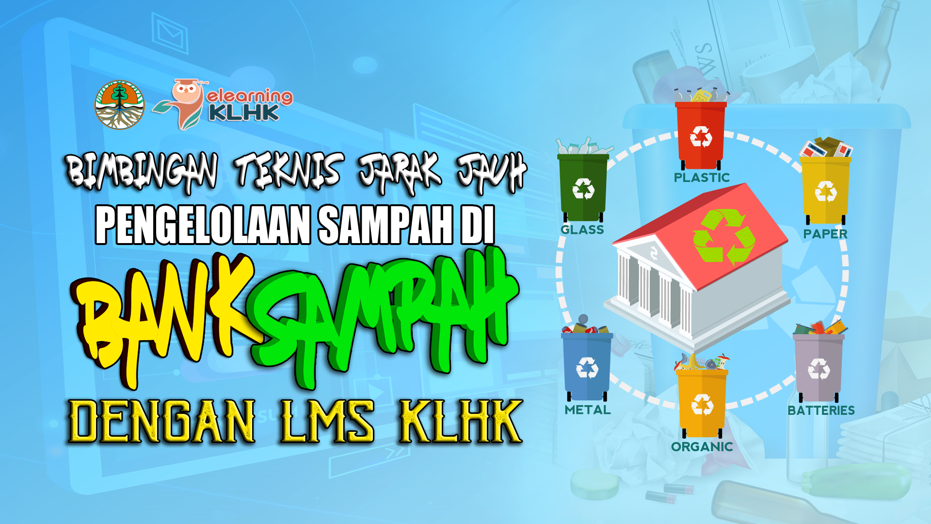 Bimbingan Teknis Pengelolaan Sampah di Bank Sampah Angkatan 5