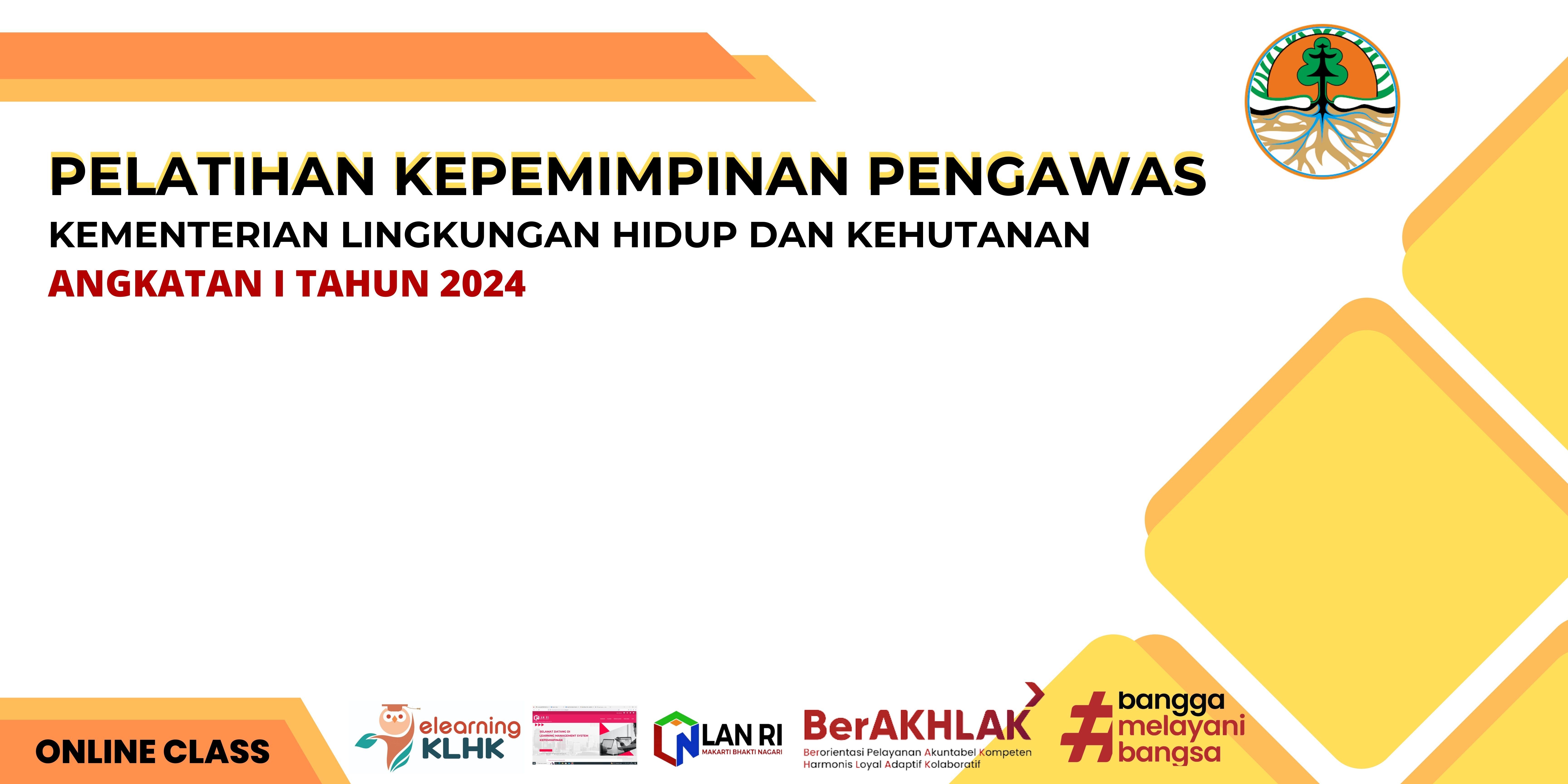 Pelatihan Kepemimpinan Pengawas Angkatan 1 Tahun 2024