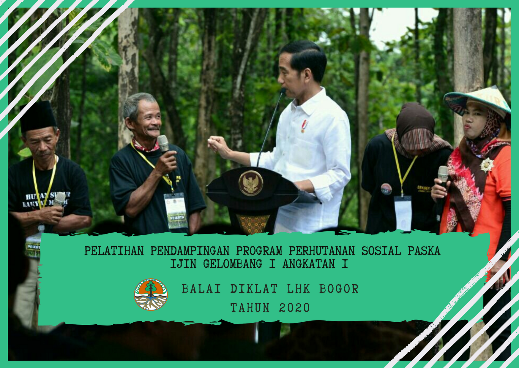 PELATIHAN PENDAMPINGAN PROGRAM PERHUTANAN SOSIAL PASKA IJIN GELOMBANG I ANGKATAN I TAHUN 2020 DI BDLHK BOGOR