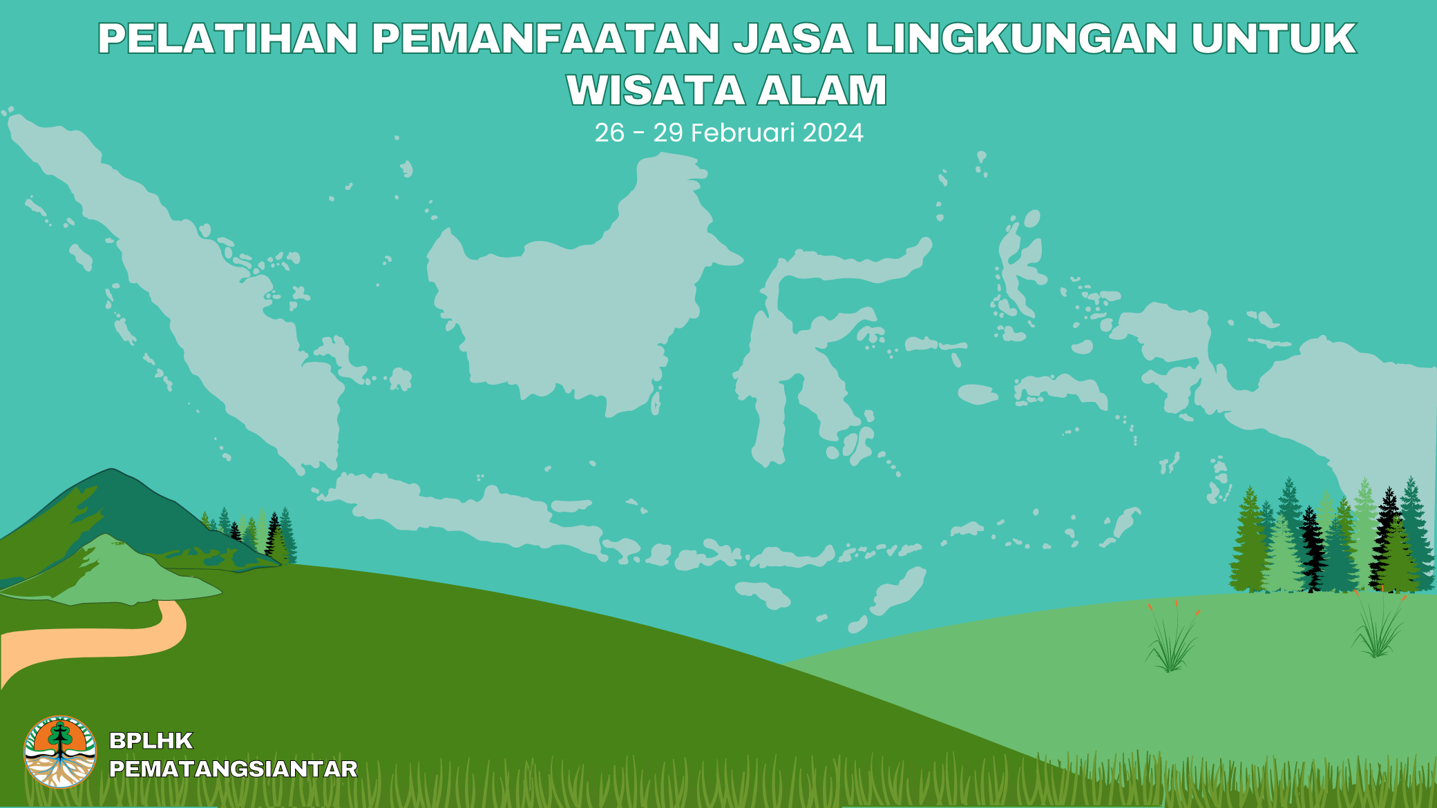 PELATIHAN PEMANFAATAN JASA LINGKUNGAN UNTUK WISATA ALAM 