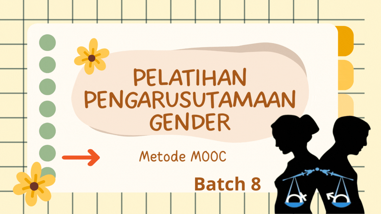 PELATIHAN PENGARUSUTAMAAN GENDER BATCH 8