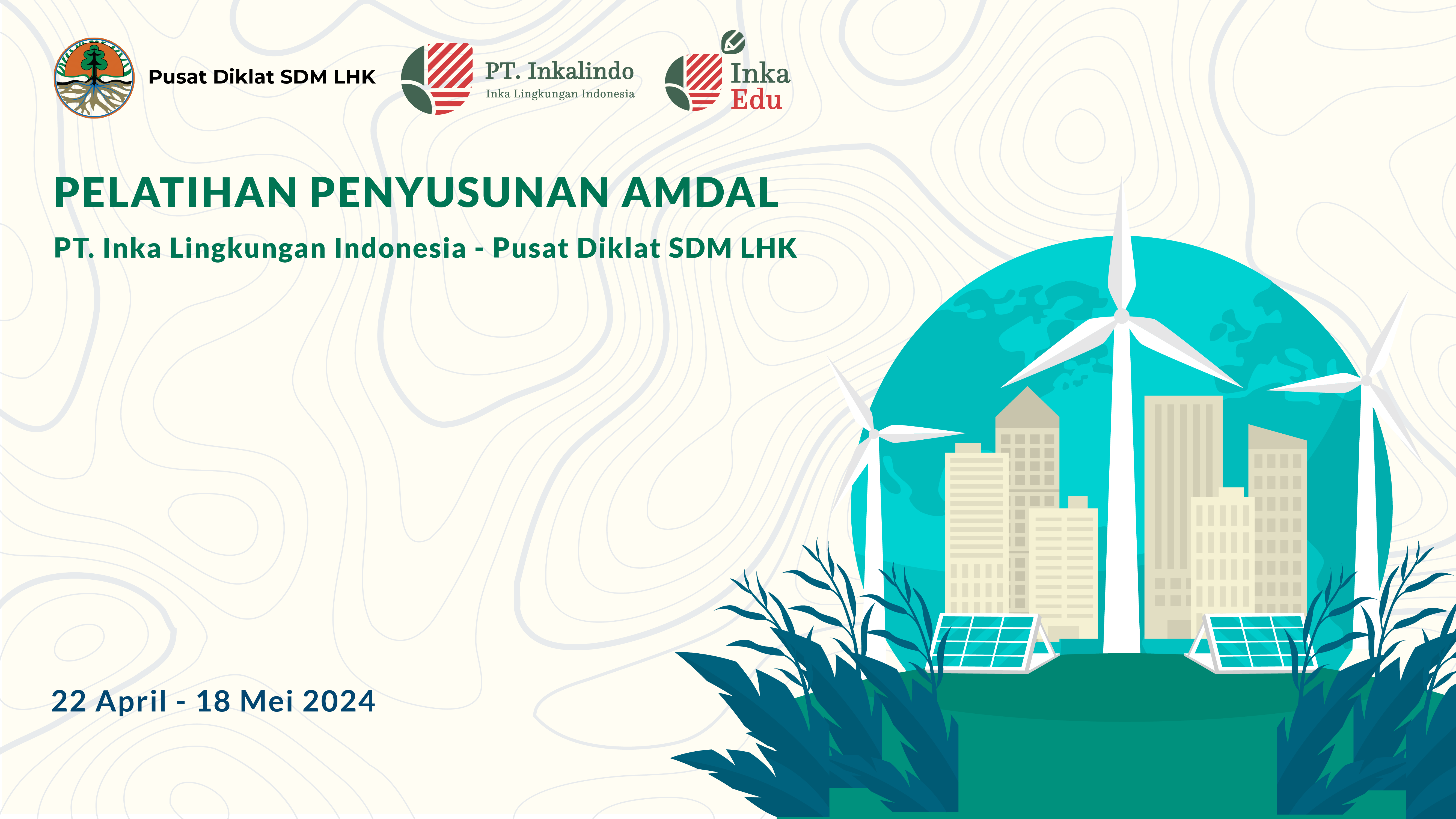 PELATIHAN PENYUSUNAN AMDAL KERJASAMA LPK INKAEDU