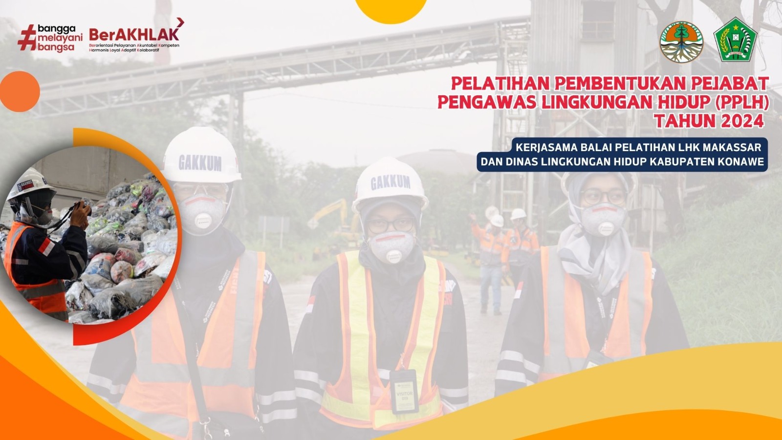 PELATIHAN PEMBENTUKAN PEJABAT PENGAWAS LINGKUNGAN HIDUP (PPLH) TAHUN 2024