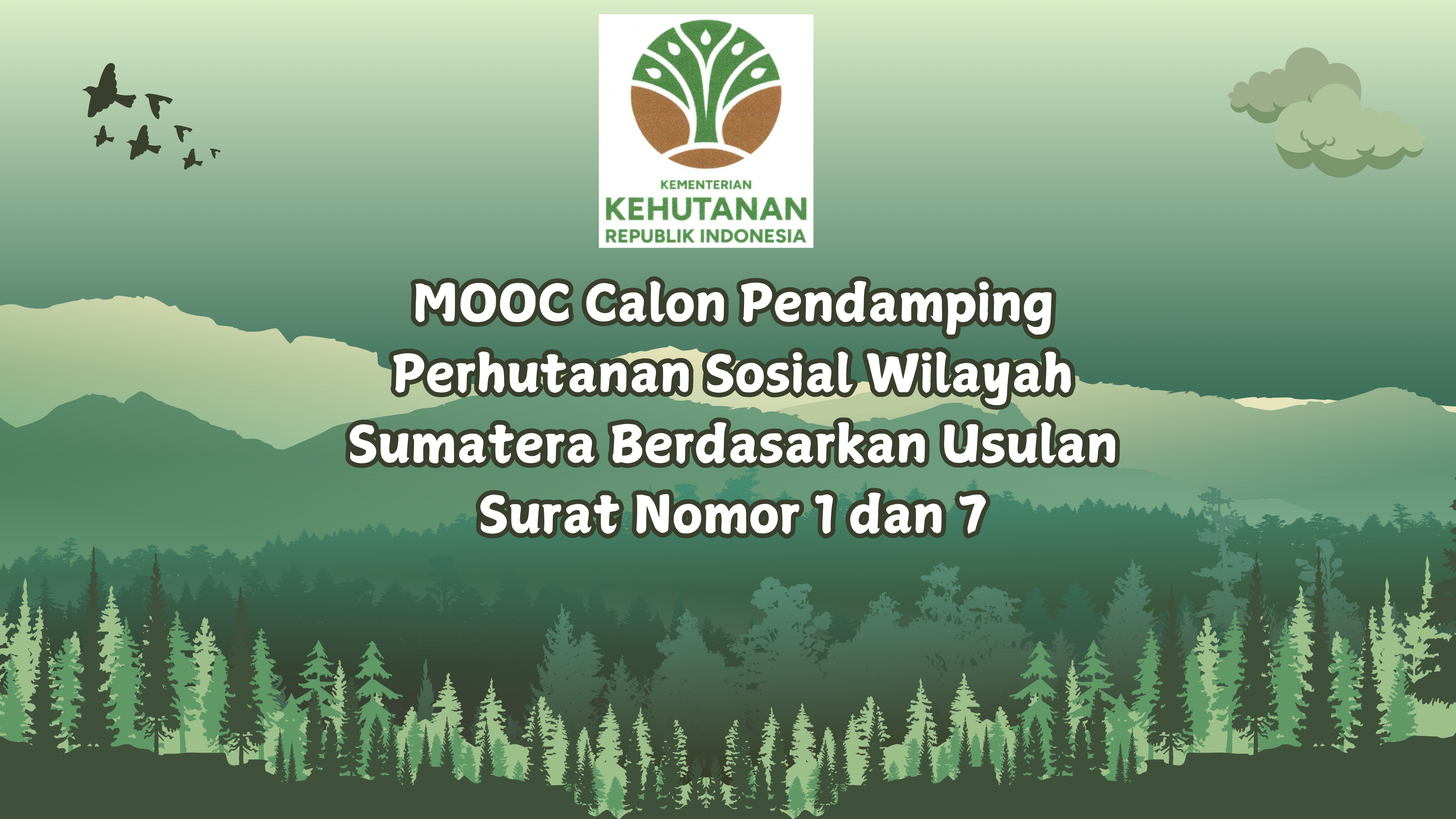 MOOC Calon Pendamping Wilayah Sumatera Berdasarkan Surat Nomor 1 dan 7