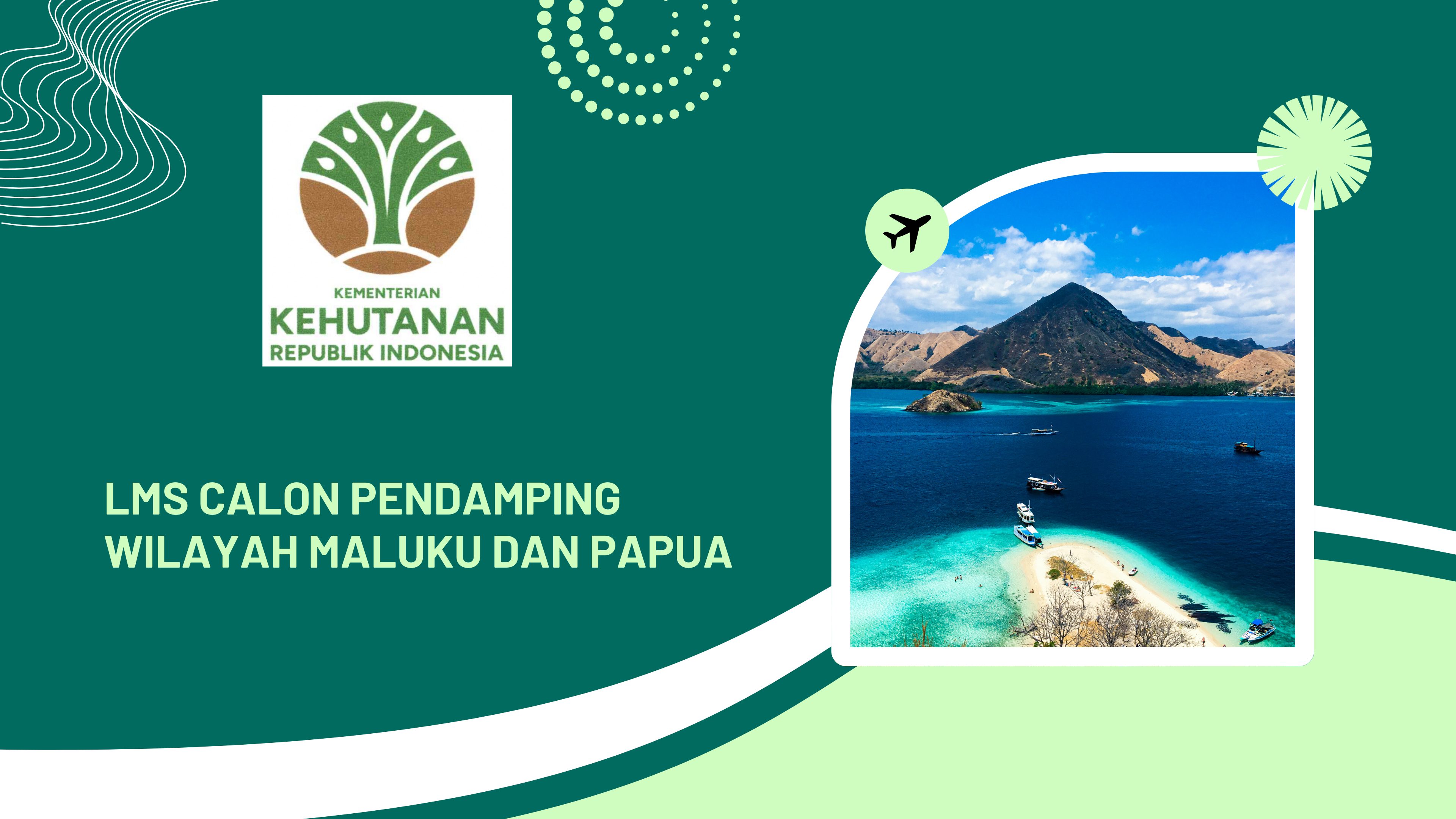LMS Calon Pendamping Wilayah Maluku dan Papua
