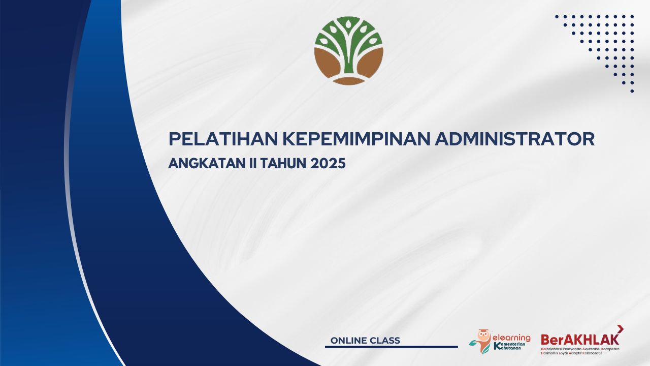 Pelatihan Kepemimpinan Administrator Angkatan II Tahun 2025