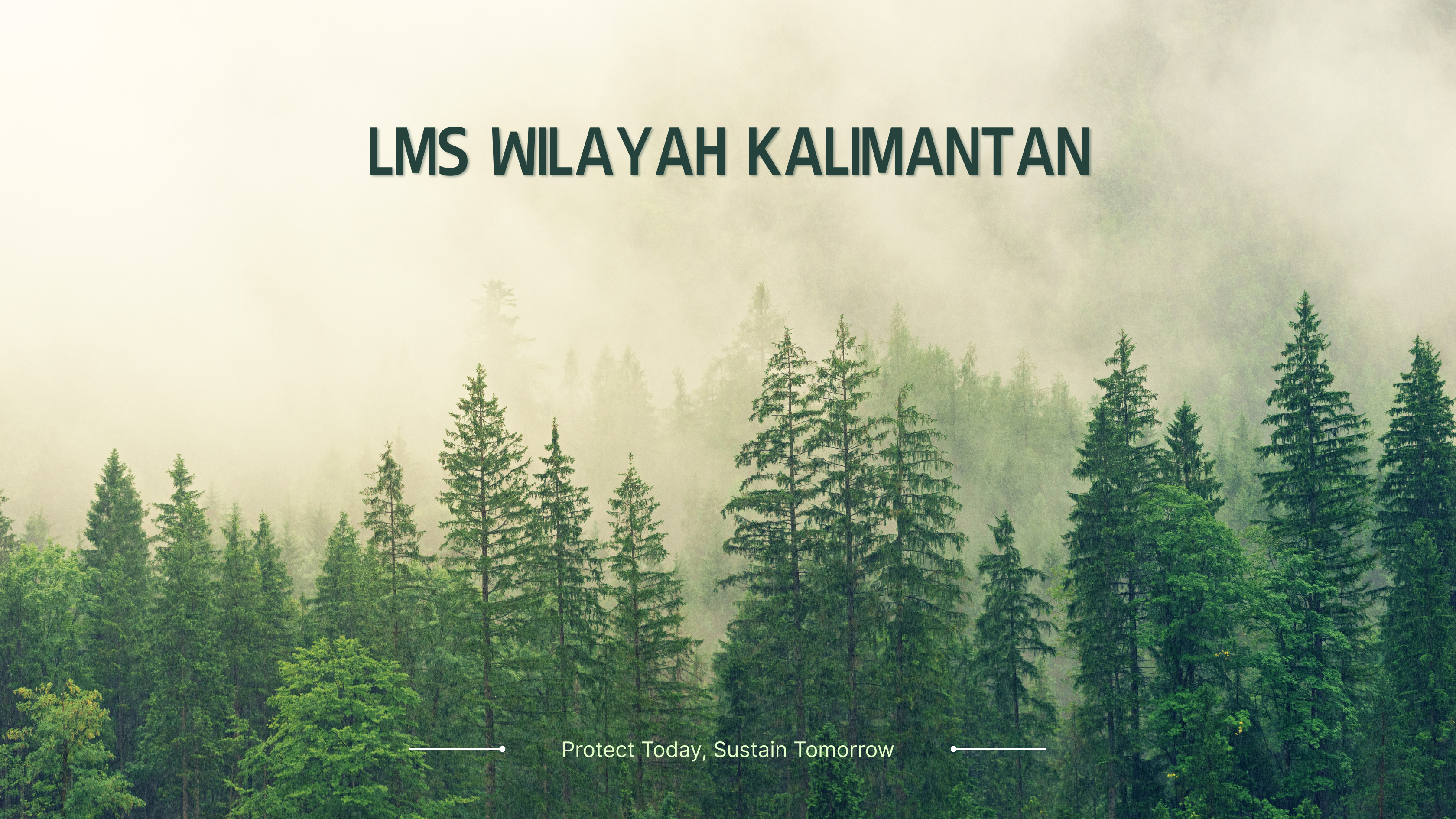 LMS Wilayah Kalimantan Akhir Agustus