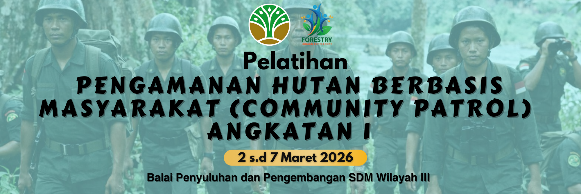 Pelatihan Pengamanan Hutan Berbasis Masyarakat (Community Patrol) Angkatan 1 Tahun 2026