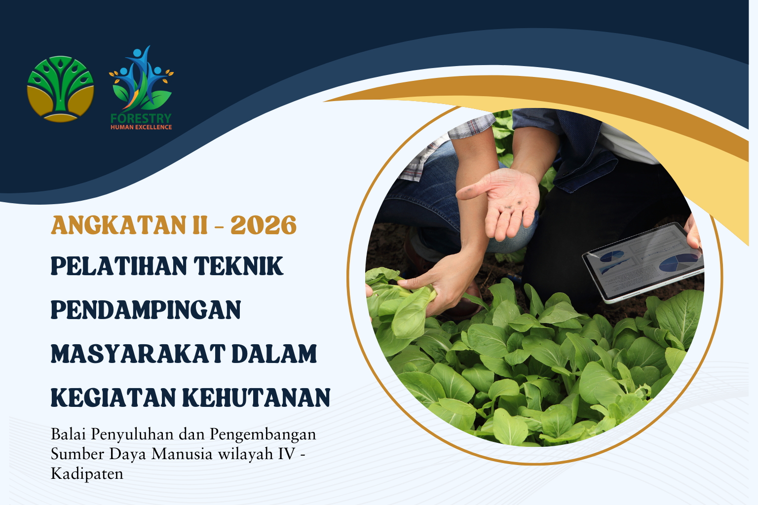 Teknik Pendampingan Masyarakat dalam Kegiatan Kehutanan Angkatan II Tahun 2026