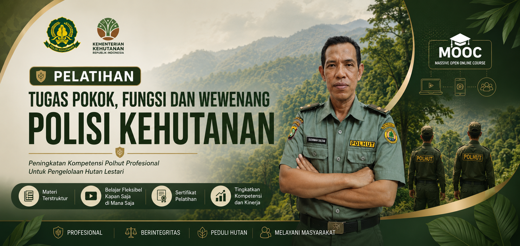 TUGAS POKOK, FUNGSI, DAN WEWENANG POLISI KEHUTANAN