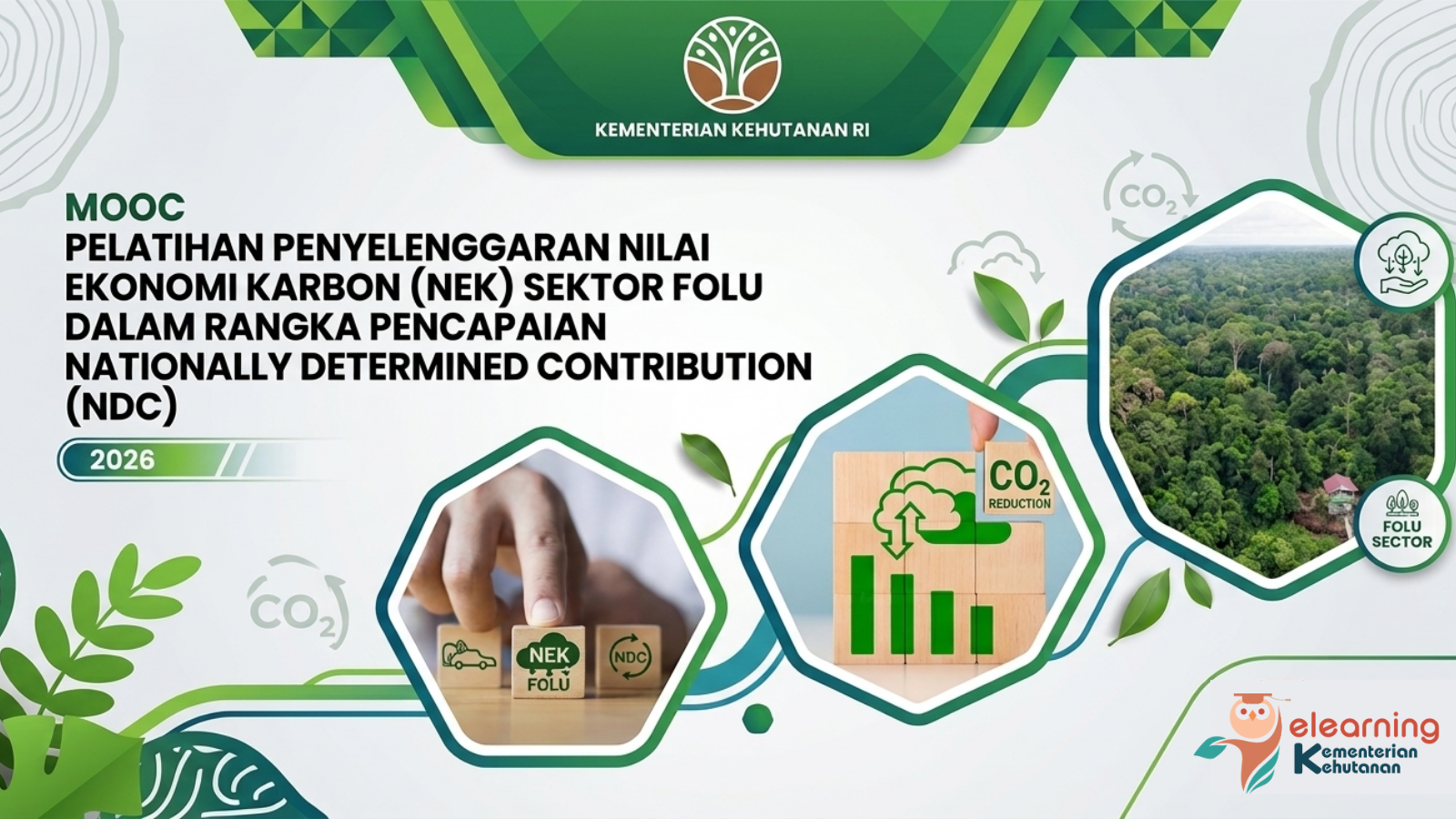 Penyelenggaraan Nilai Ekonomi Karbon Sektor Folu metode MOOC Tahun 2026