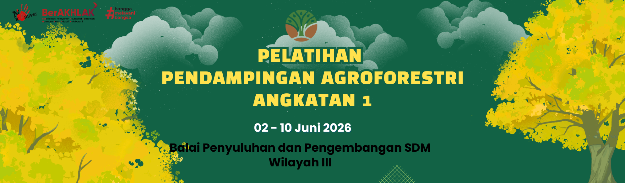 Pelatihan Pendampingan Agroforestri Angkatan 1 Tahun 2026 (02 Juni - 10 Juni 2026)
