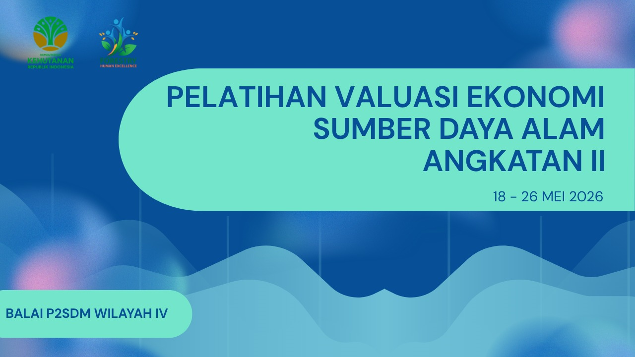 Pelatihan Valuasi Ekonomi Sumber Daya Alam Angkatan II
