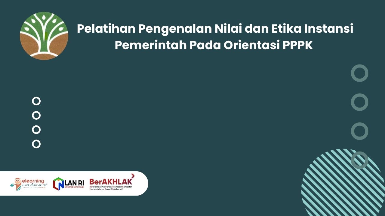 Pelatihan Pengenalan Nilai dan Etika Instansi Pemerintah Pada Orientasi PPPK 