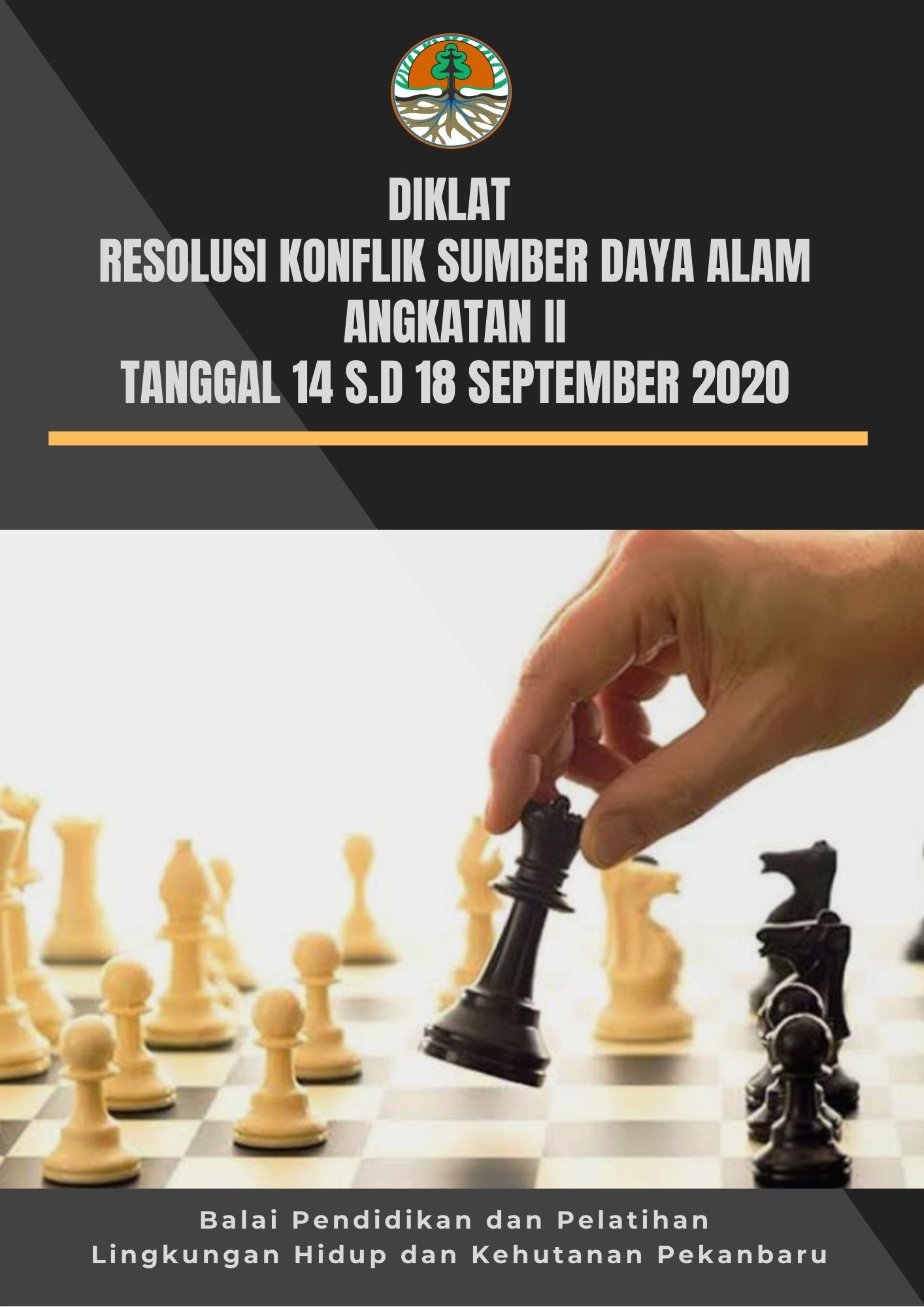 PELATIHAN RESOLUSI KONFLIK SUMBERDAYA ALAM BDLHK PEKANBARU ANGKATAN II