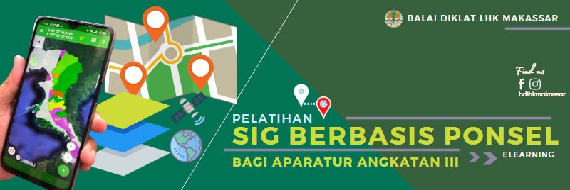 (BDLHK MAKASSAR) SIG BERBASIS PONSEL BAGI APARATUR ANGKATAN III TAHUN 2020