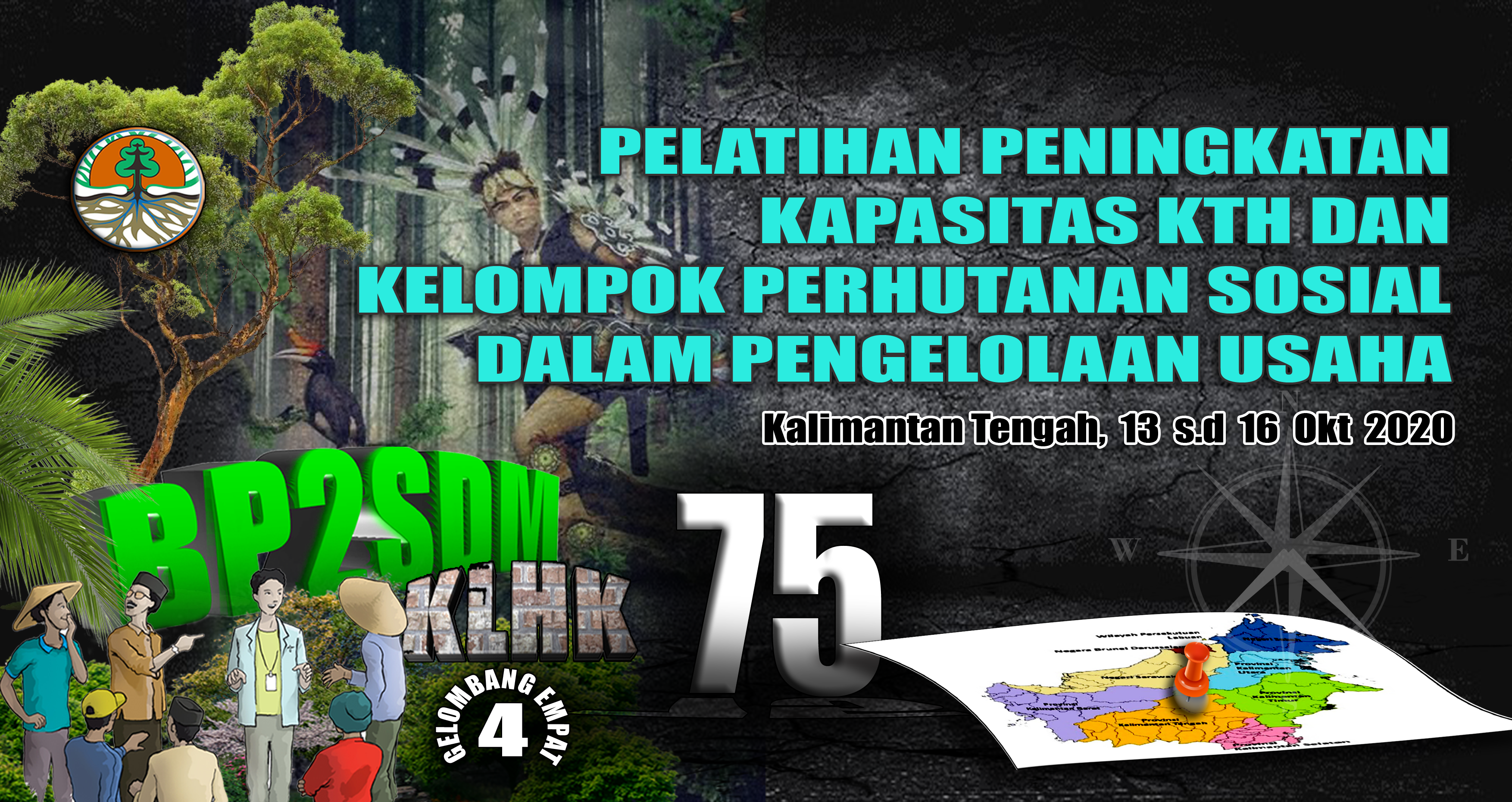 Pelatihan Peningkatan Kapasitas Kelompok Tani Hutan dan Kelompok Perhutanan Sosial dalam Pengelolaan Usaha Gelombang IV Angkatan 75 di BDLHK Pekanbaru