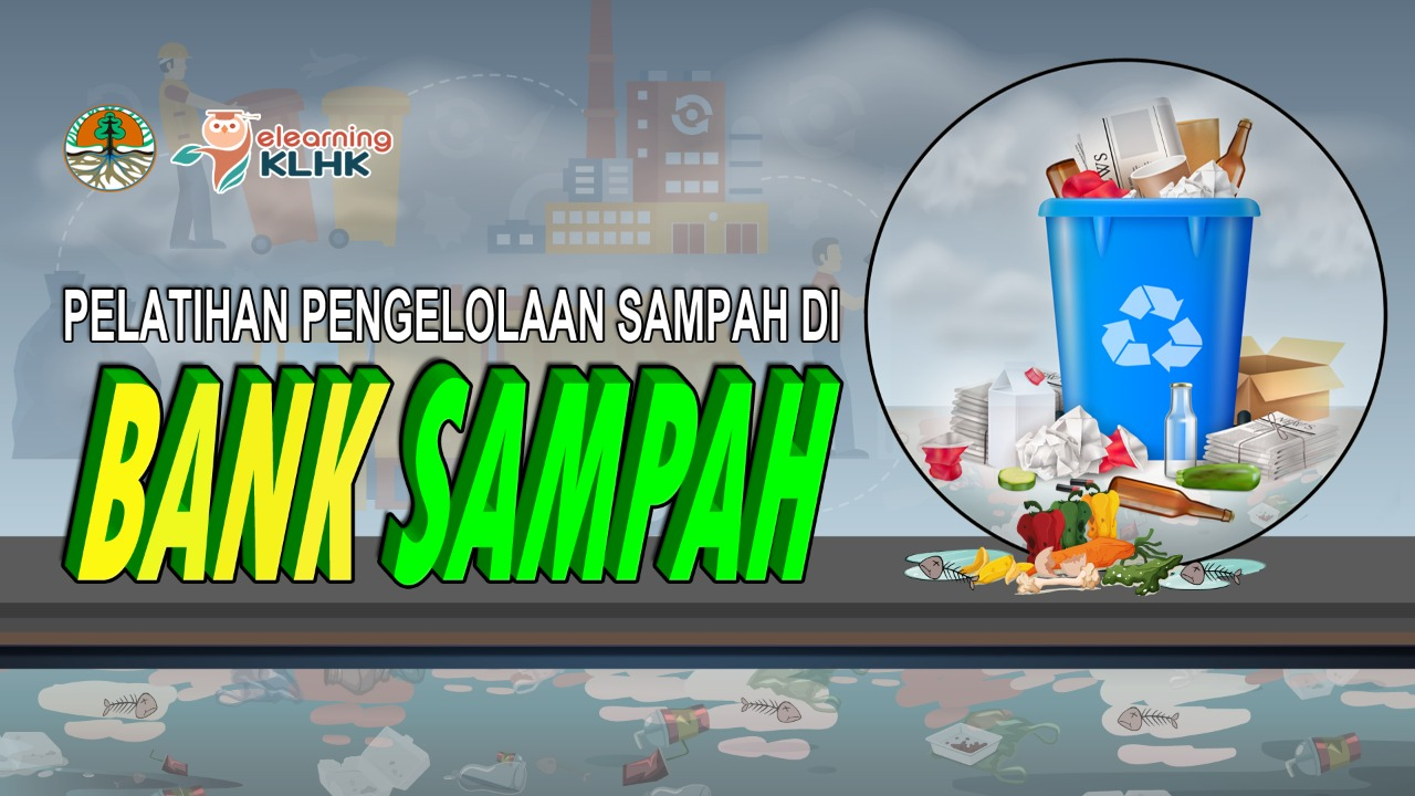 Pelatihan Pengelolaan Sampah di Bank Sampah Angkatan 8